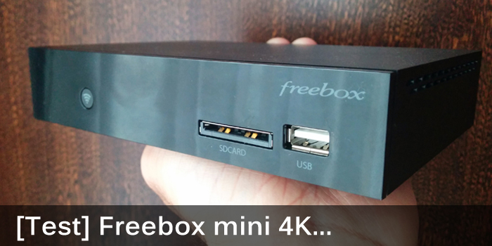 Freebox mini 4k test
