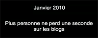 La fin des blogs pour 2010