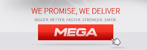 Megaupload est mort, vive Mega !