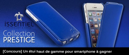 [Concours] Un étui Issentiel haut de gamme pour votre smartphone