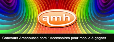 [Concours] Accessoires pour mobile avec Amahousse.com