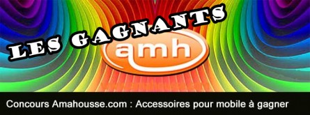 Les gagnants du concours Amahousse.com