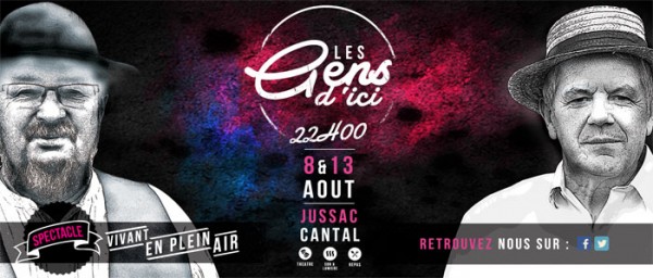 Spectacle Les Gens d&rsquo;ici à Jussac (Cantal)