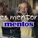 Les Mentos Mentors…