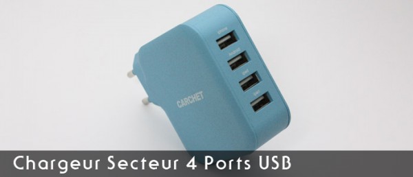 Chargeur Secteur 4 Ports USB CARCHET