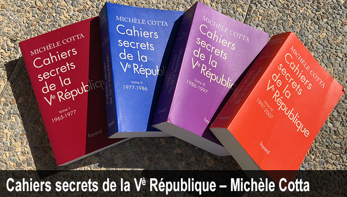 Cahiers secret de la 5ème République - Michèle Cotta